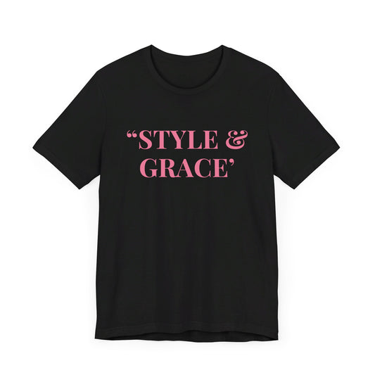 "Style & Grace" Unisex Jersey Short Sleeve Tee